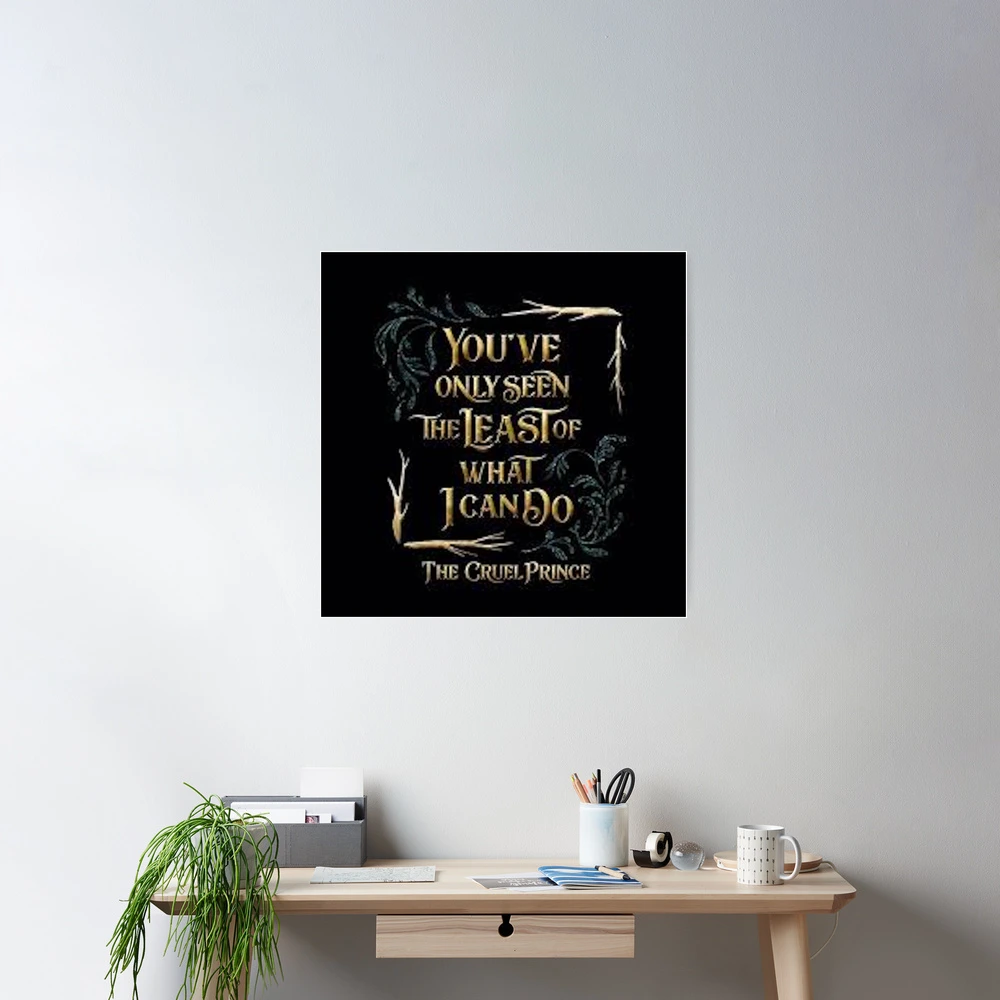 Póster for Sale con la obra «Frases de El Príncipe Cruel» de FanArtzz |  Redbubble
