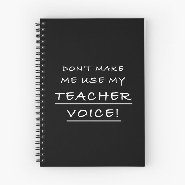 Item preview, Don't make me use my teacher voice designed and sold by YSNDESIGN.