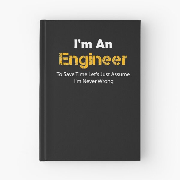 Item preview, I'm An Engineer To Save Time Let's Just Assume I'm Never Wrong designed and sold by Hicham Arbaoui.
