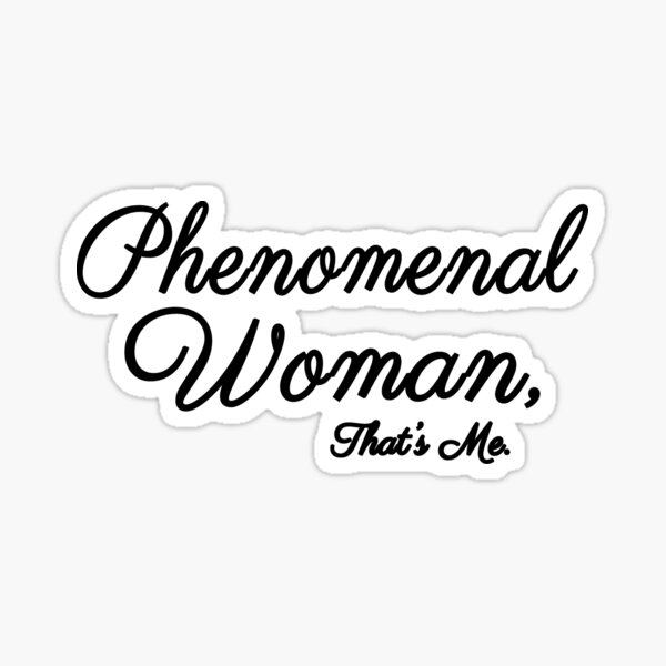 Download Phenomenal Woman Stickers Redbubble