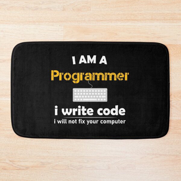 Item preview, i'am a programmer i write code i will not fix your computer designed and sold by Hicham Arbaoui.