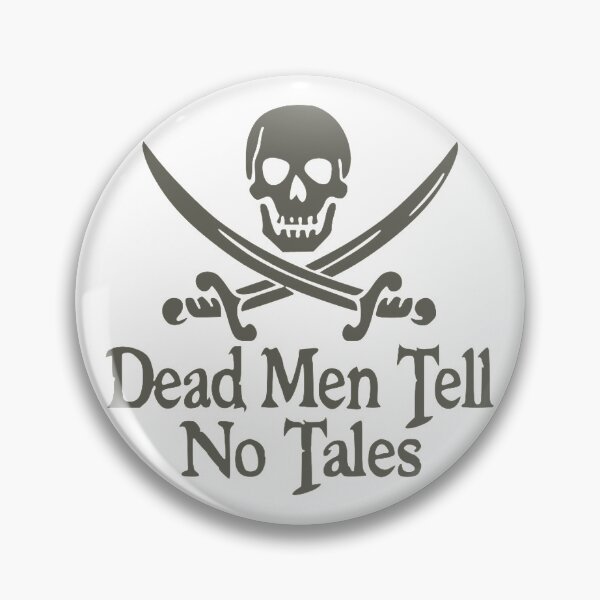 Item preview, Dead Men Tell No Tales designed and sold by designbyjodyb.