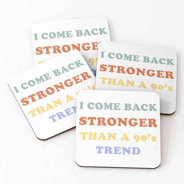 Item preview, i come back stronger than a 90s trend evermore by taylor lyrics designed and sold by GoodyLeo.