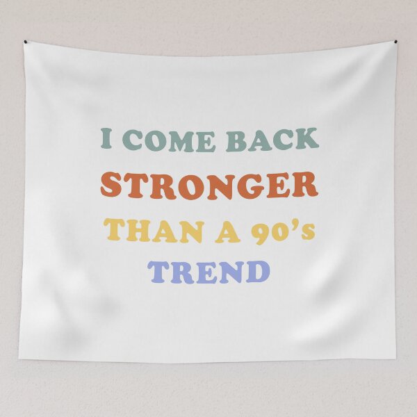 Item preview, i come back stronger than a 90s trend evermore by taylor lyrics designed and sold by GoodyLeo.