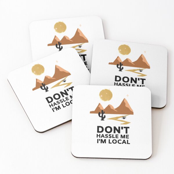 Item preview, Don't Hassle Me I'm Local designed and sold by tarkaittisak.