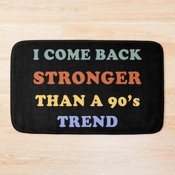 Item preview, i come back stronger than a 90s trend evermore by taylor lyrics designed and sold by GoodyLeo.