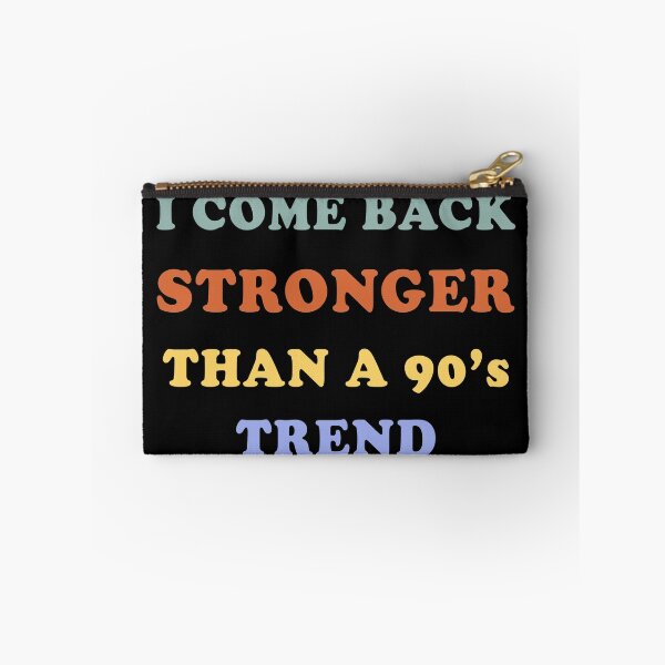 Item preview, i come back stronger than a 90s trend evermore by taylor lyrics designed and sold by GoodyLeo.