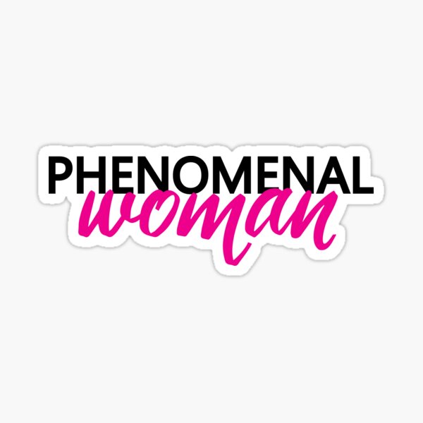 Download Phenomenal Woman Stickers Redbubble