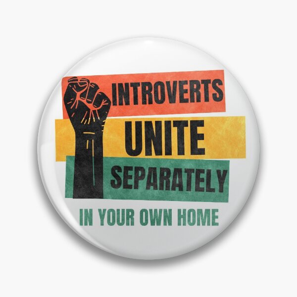 Item preview, Introverts Unite Separately In Your Own Home designed and sold by angus77ok.