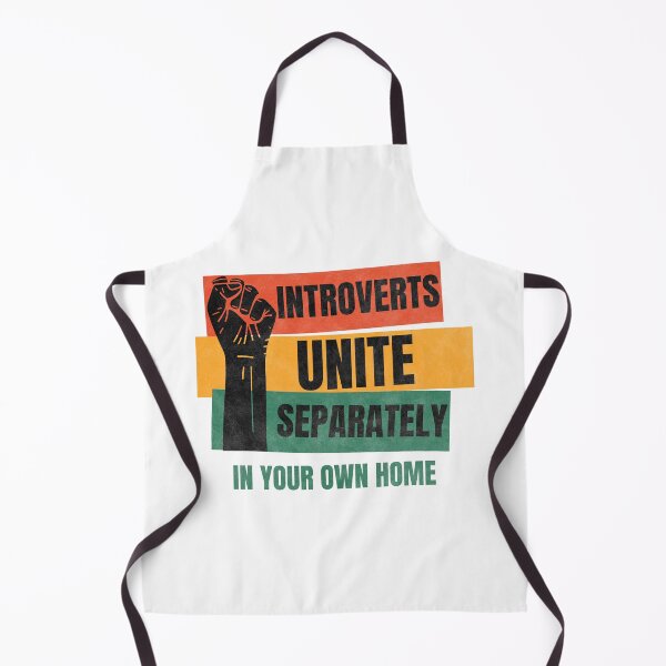 Item preview, Introverts Unite Separately In Your Own Home designed and sold by angus77ok.
