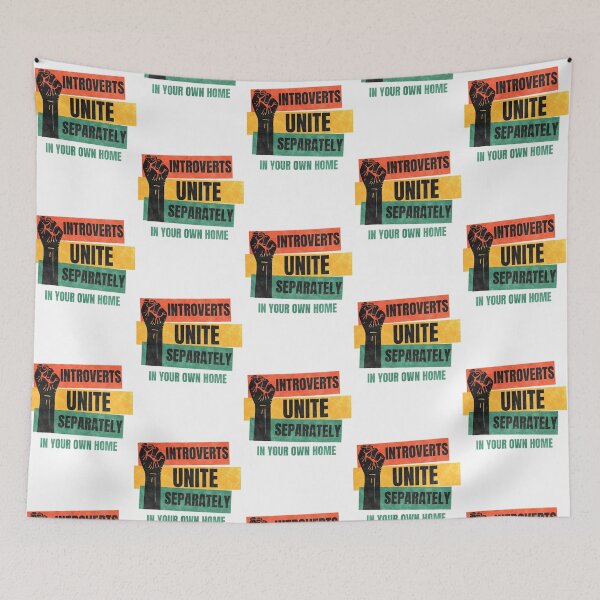 Item preview, Introverts Unite Separately In Your Own Home designed and sold by angus77ok.