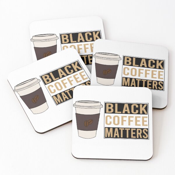 Item preview, Black Coffe Matters designed and sold by DiasporaWear.