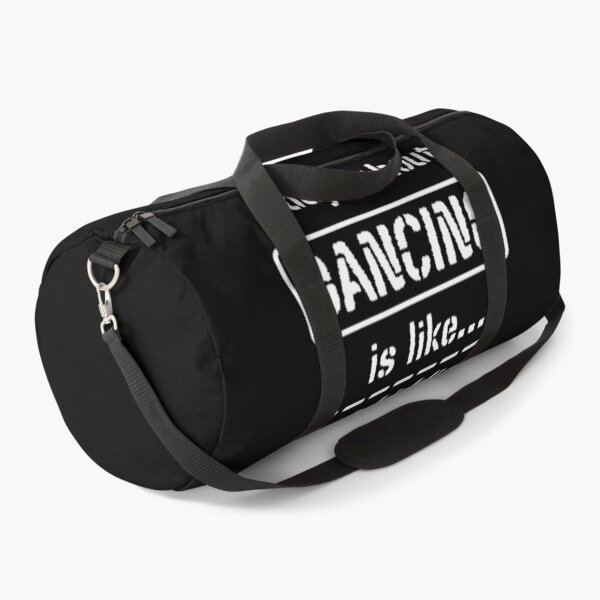 Item preview, A Day Without Dancing Is Like Just Kidding I Have No Idea designed and sold by m95sim.