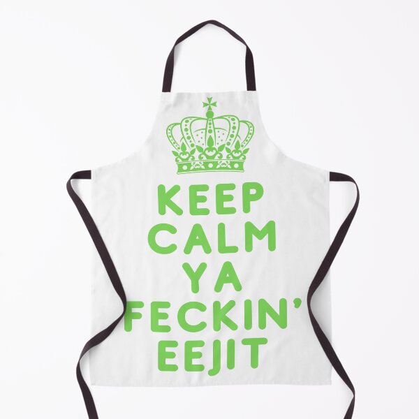 Item preview, Keep Calm Ya Feckin' Eejit designed and sold by red1one.