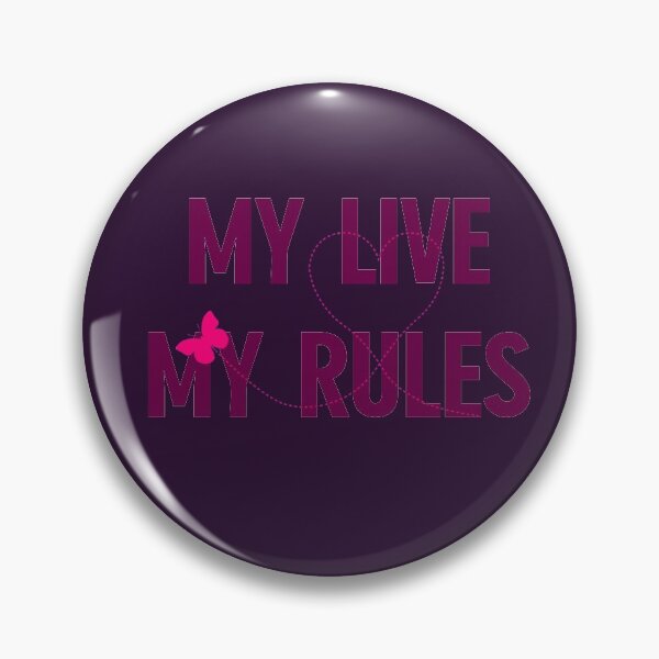 Item preview, My Live my Rules designed and sold by DomenicBlair77.