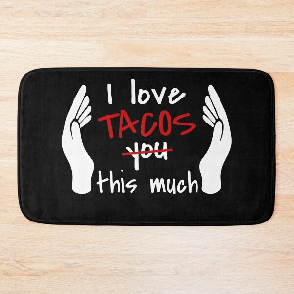 Item preview, I Love Tacos So Much designed and sold by MoonsmileProd.