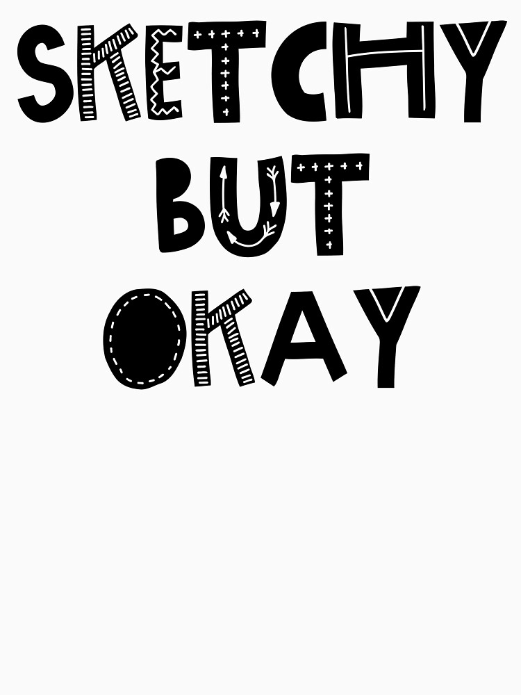 Sketchy but okay by ds-4