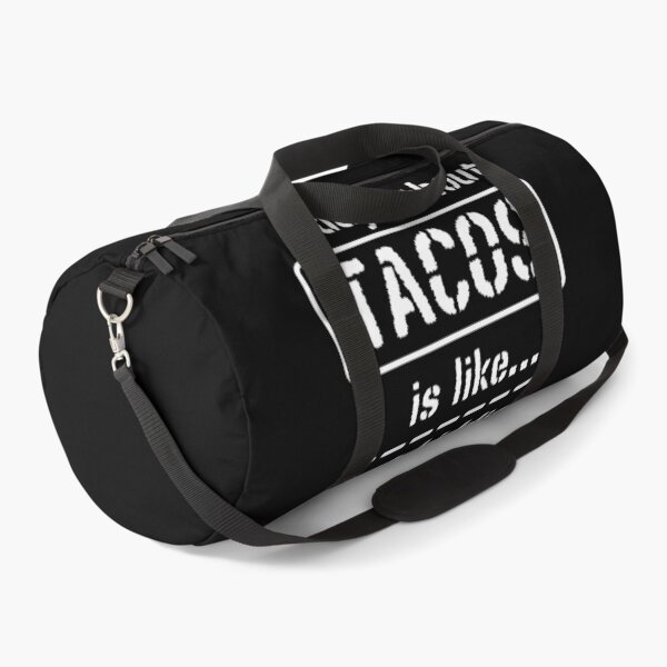 Item preview, A Day Without Tacos Is Like Just Kidding I Have No Idea designed and sold by m95sim.