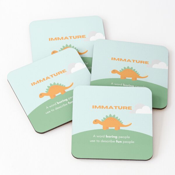 Item preview, Immature, word to describe fun people designed and sold by daguilon.