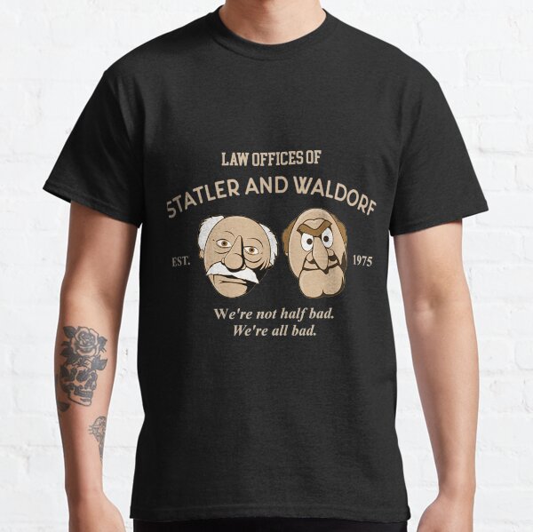 Statler And Waldorf T-ShirtLaw Offices of Statler And Waldorf Classic T-Shirt