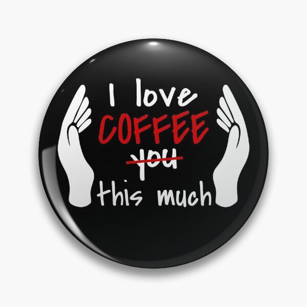 Item preview, I Love Coffee So Much designed and sold by MoonsmileProd.