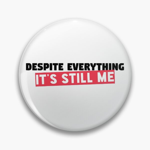 Item preview, Despite Everything It's Still Me designed and sold by thilinank.