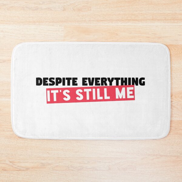 Item preview, Despite Everything It's Still Me designed and sold by thilinank.