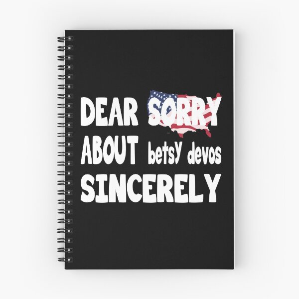 Item preview, Dear America sorry about betsy devos sincerely designed and sold by hmgrafi36.