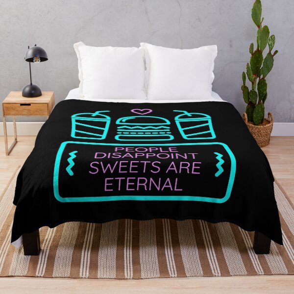 Item preview, People Disappoint Sweets Are Eternal designed and sold by jpremiumdesigns.