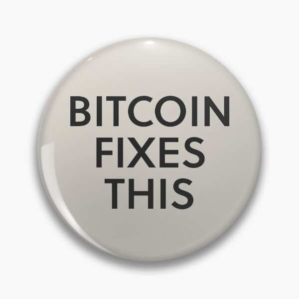 Item preview, Bitcoin Fixes This designed and sold by Anonymousbtb.
