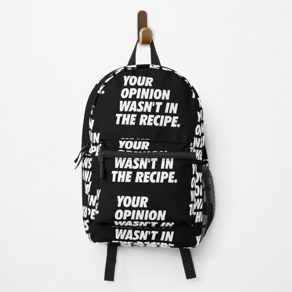 Item preview, Your Opinion Wasn't In The Recipe - Simple Text (White) designed and sold by NeoDhl.