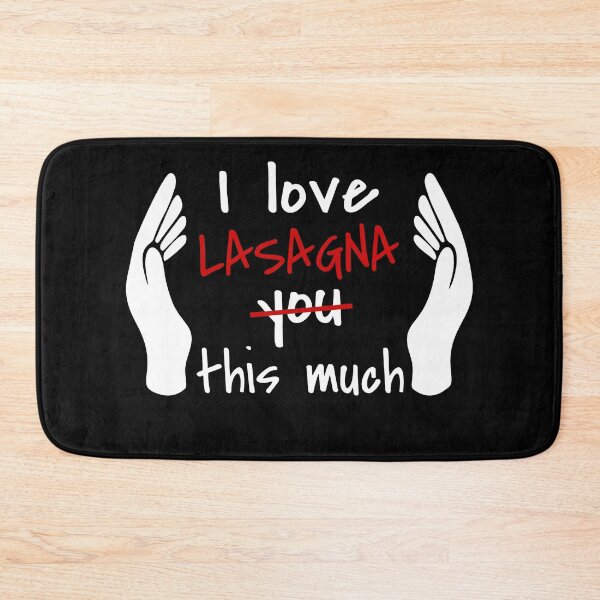 Item preview, I Love Lasagna So Much designed and sold by MoonsmileProd.