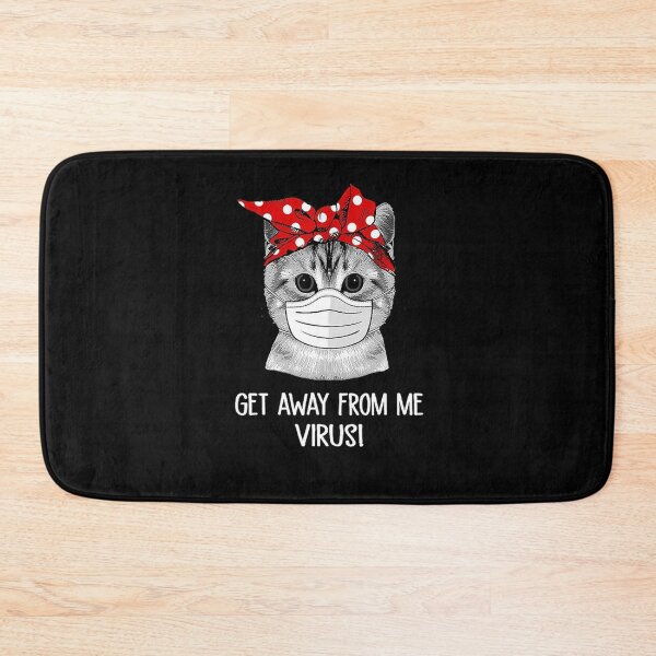 Item preview, Get Away From Me Virus Funny Cat Lovers Funny  designed and sold by sandersmargarit.