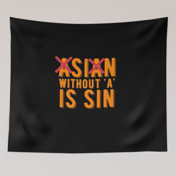 Item preview, Asian Without A Is Sin Funny Uncle Roger Quote designed and sold by AritraSur.