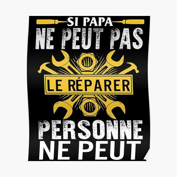 Poster Papy Bricolage Tee Shirt Grand Pere Homme Humour Cadeau Anniversaire Fete Des Peres Par Sifoustore Redbubble