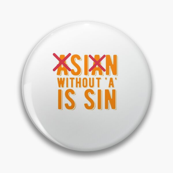 Item preview, Asian Without 'A' Is Sin Funny Uncle Roger Quote designed and sold by AritraSur.