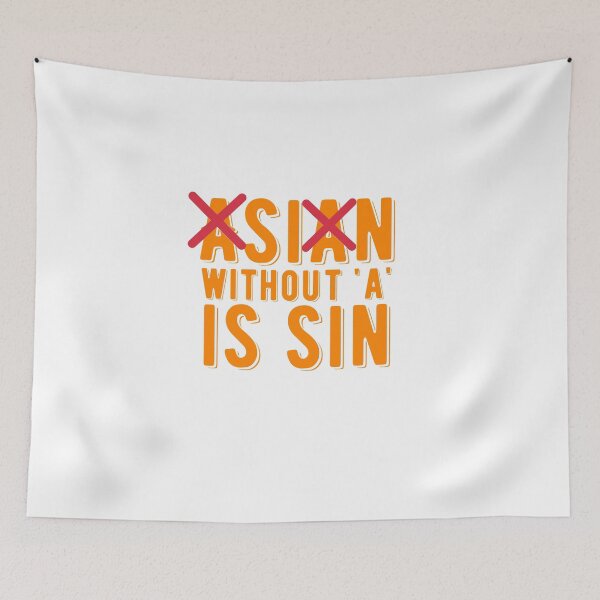 Item preview, Asian Without 'A' Is Sin Funny Uncle Roger Quote designed and sold by AritraSur.