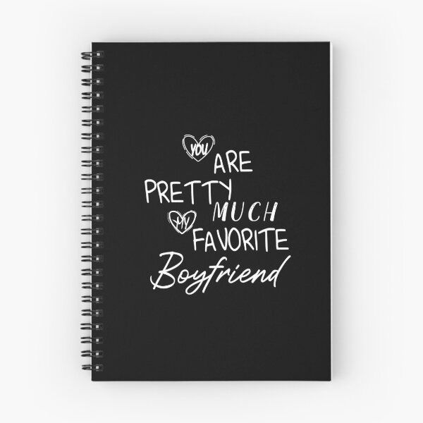 Item preview, YOU ARE PRETTY MUCH MY FAVORITE BOYFRIEND designed and sold by Heddar Badreddine.