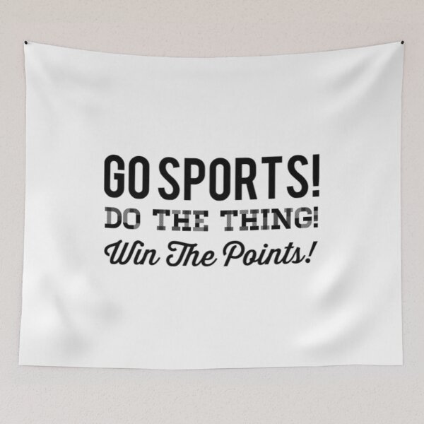 Item preview, Go Sports Do The Thing designed and sold by Artistive.