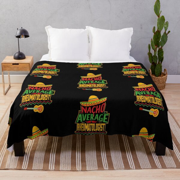 Item preview, Nacho Average Rheumatologist designed and sold by sakharoth.