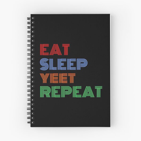 Item preview, Eat Sleep Yeet Repeat Colorful Text designed and sold by Sour Soul.