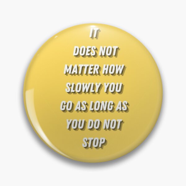 Item preview, "Do not stop" Motivation Quote designed and sold by wilder-mind.
