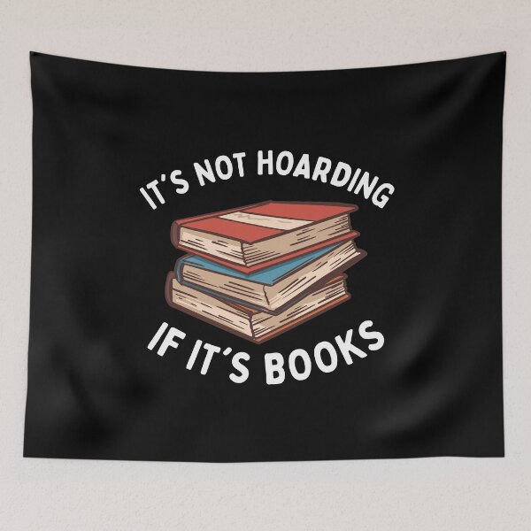 Item preview, It's Not Hoarding If It's Books designed and sold by OnepixArt.
