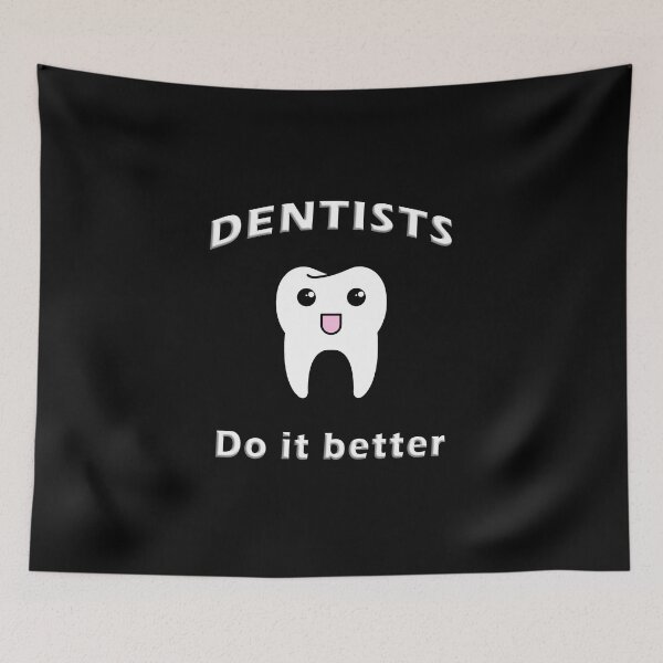 Item preview, Dentists Do It Better designed and sold by Hamadax.