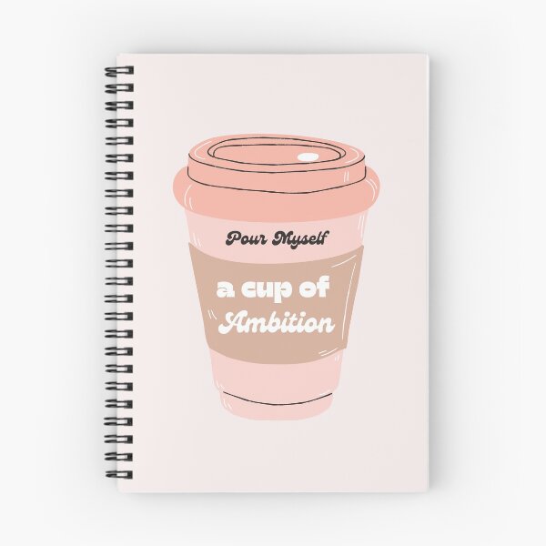 Item preview, Pour Myself a Cup of Ambition designed and sold by Lacy Sciple.