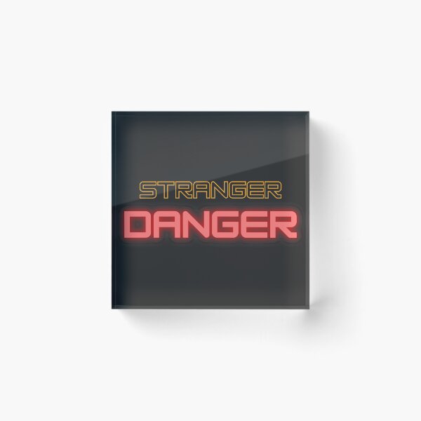 Item preview, Stranger Danger designed and sold by ATB20.