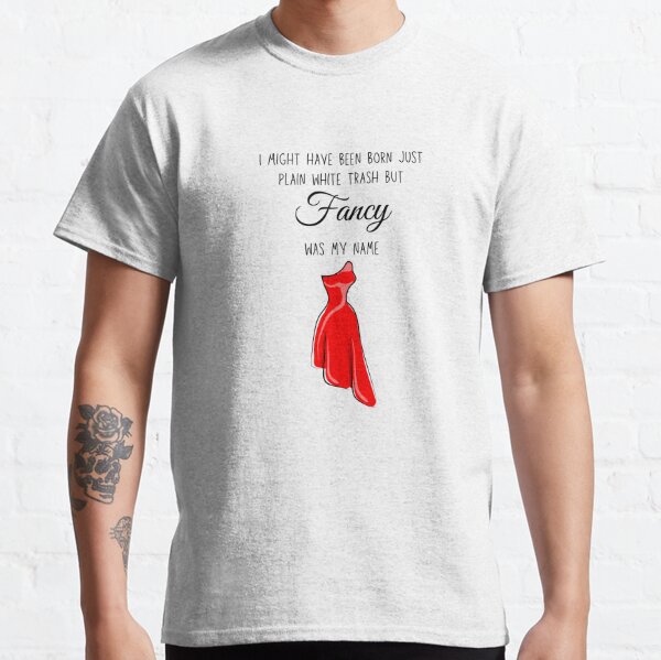 Fancy by Reba Classic T-Shirt