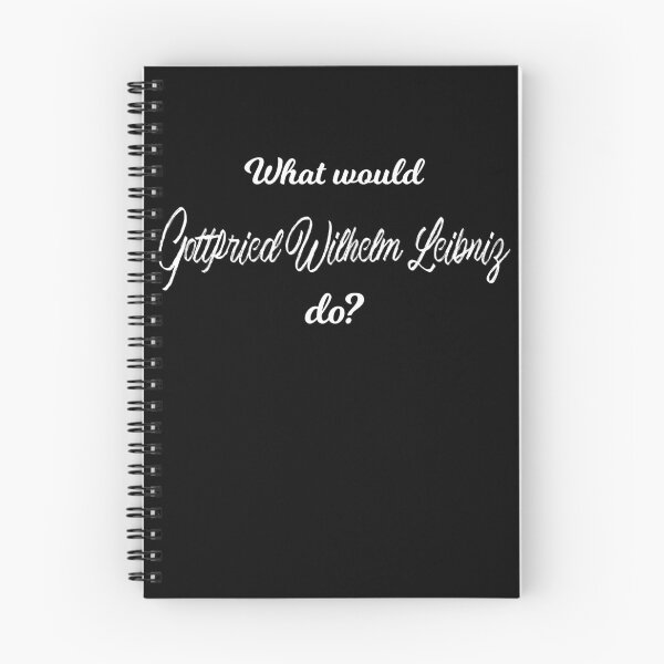 Item preview, What would Gottfried Wilhelm Leibniz do? designed and sold by lolquotes.