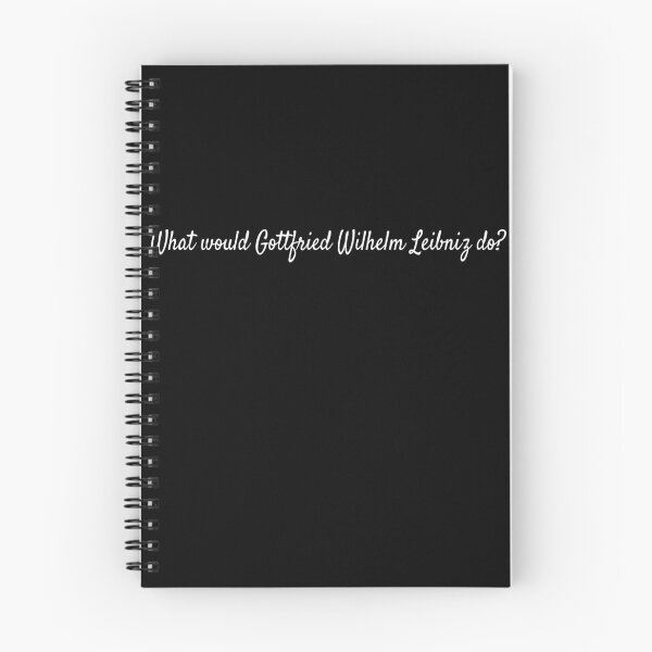 Item preview, What would Gottfried Wilhelm Leibniz do? designed and sold by lolquotes.