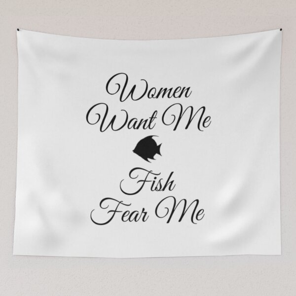 Item preview, Women Want Me Fish Fear Me  designed and sold by Artistive.